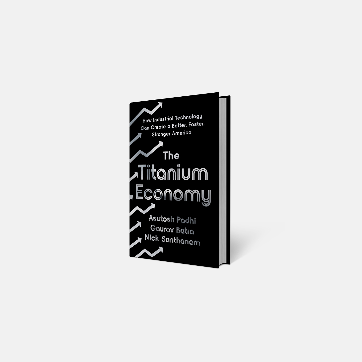 Book cover for The Titanium Economy: How Industrial Technology Can Create a Better, Faster, Stronger America
